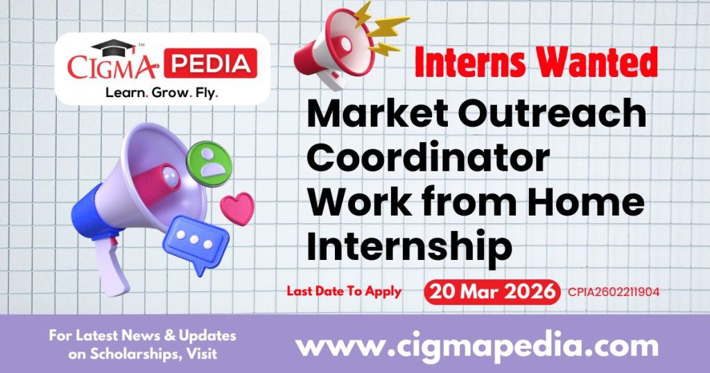 Market Outreach Coordinator Work from Home Internship