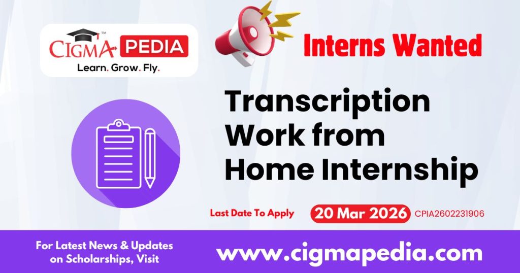 Transcription Work from Home Internship
