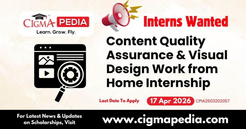 Content Quality Assurance & Visual Design Work from Home Internship