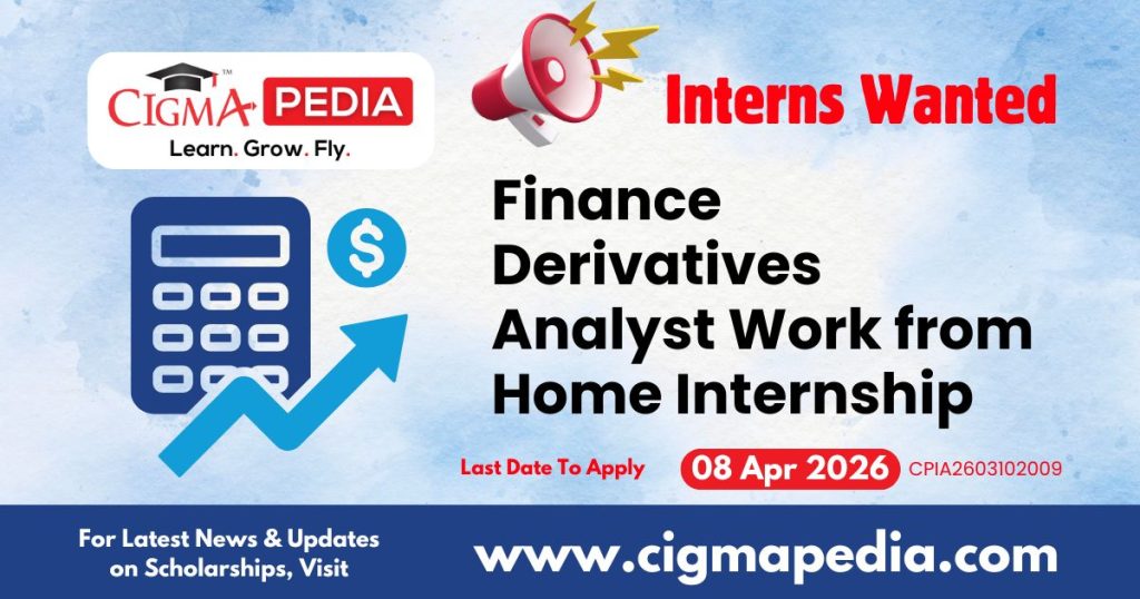 Finance Derivatives Analyst Work from Home Internship