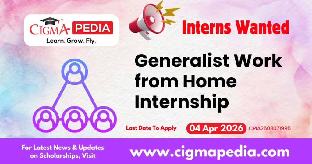 Generalist Work from Home Internship