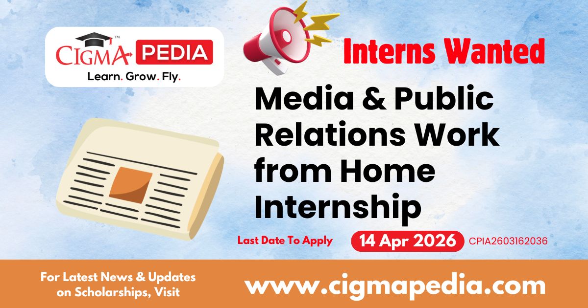 Media & Public Relations Work From Home Internship