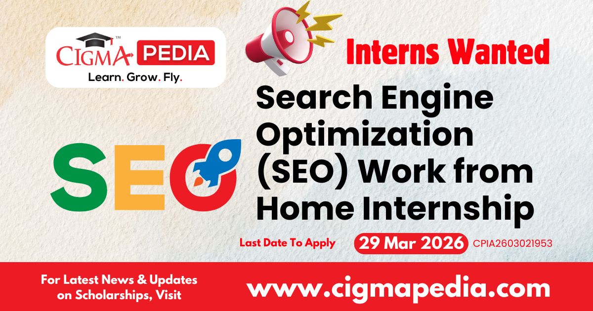 Search Engine Optimization (SEO) Work from Home Internship