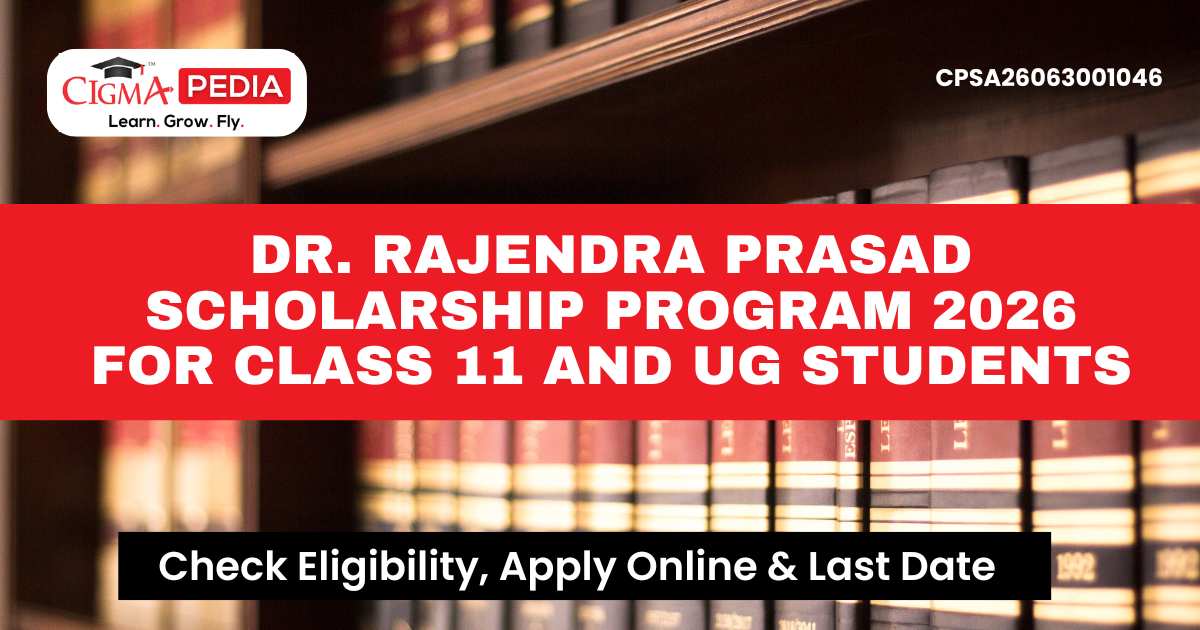 Dr. Rajendra Prasad Scholarship Program 2026 for Class 11 and UG ...