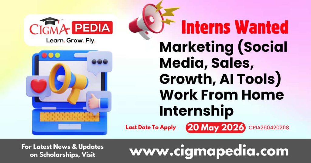 Marketing (Social Media, Sales, Growth, AI Tools) Work From Home Internship