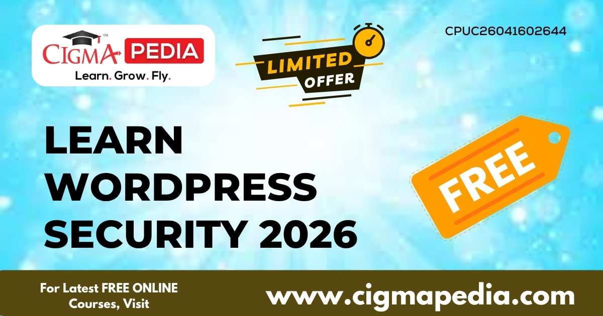Learn Wordpress Security 2026 (Free Udemy Course) - CIGMA Pedia