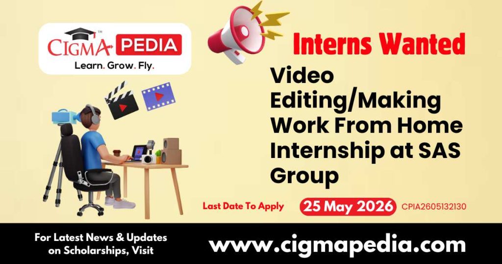 Video Editing/Making Work From Home Internship