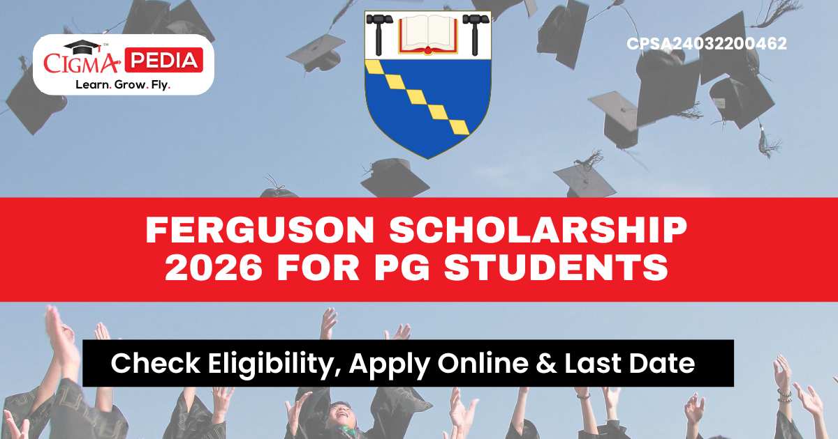 Ferguson Scholarship 2026 for PG Students in UK