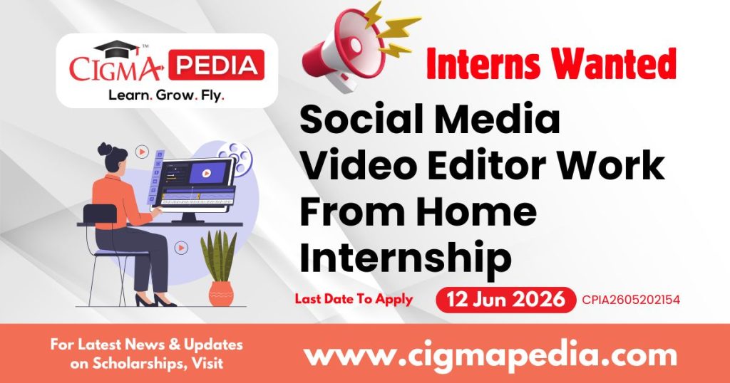 Social Media Video Editor Work From Home Internship