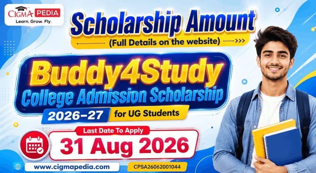 Buddy4Study College Admission Scholarship