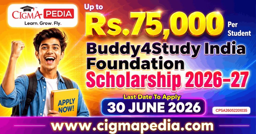 Buddy4Study India Foundation Scholarship