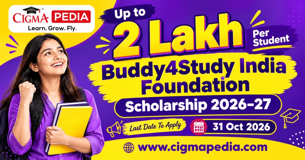 Buddy4Study India Foundation Scholarship