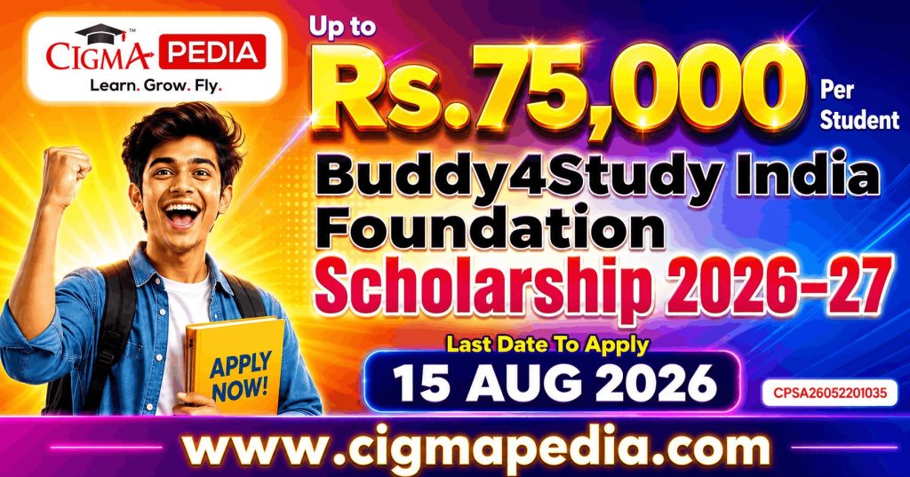 Buddy4Study India Foundation Scholarship