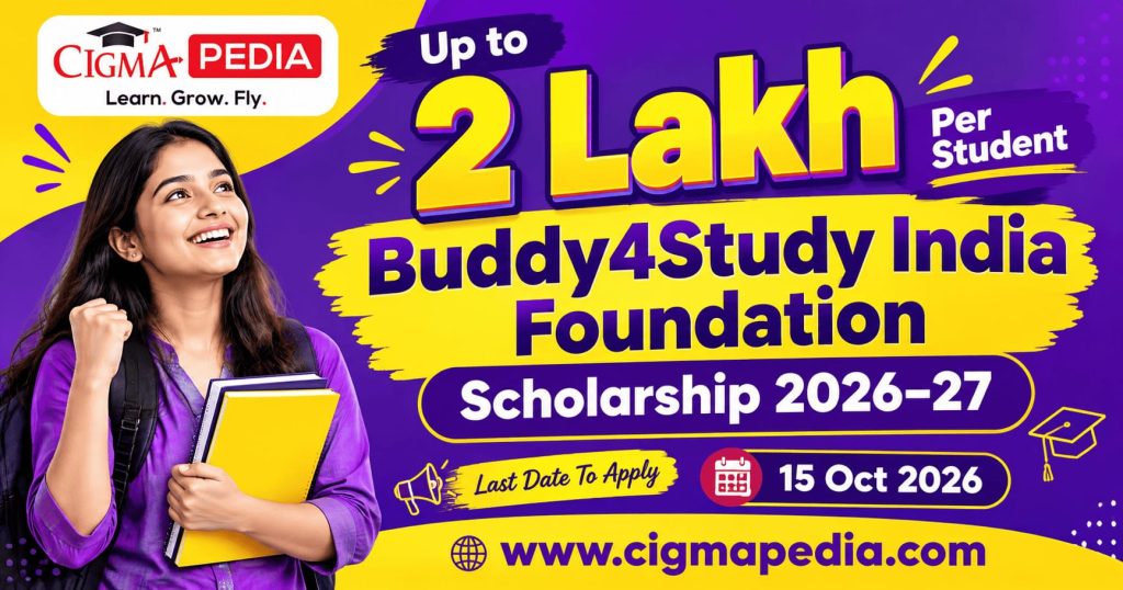 Buddy4Study India Foundation Scholarship