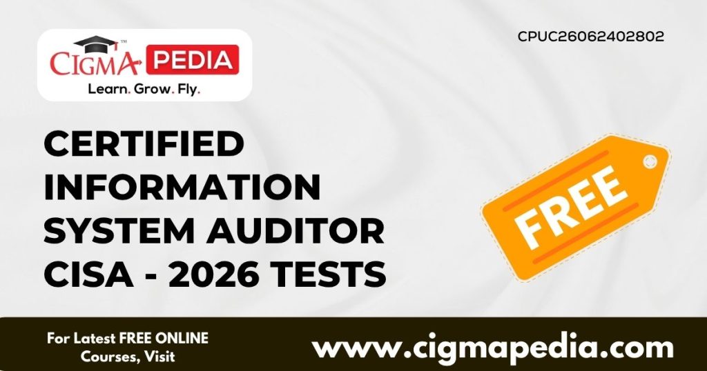 Certified Information System Auditor