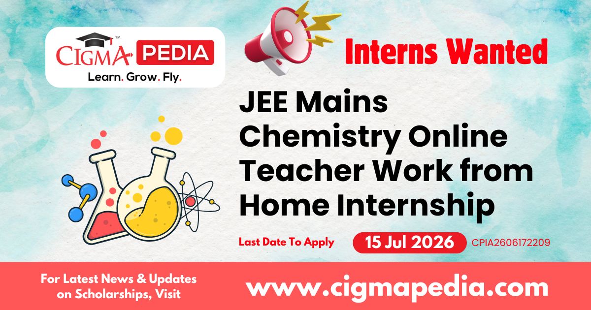 JEE Mains Chemistry Online Teacher Work from Home Internship