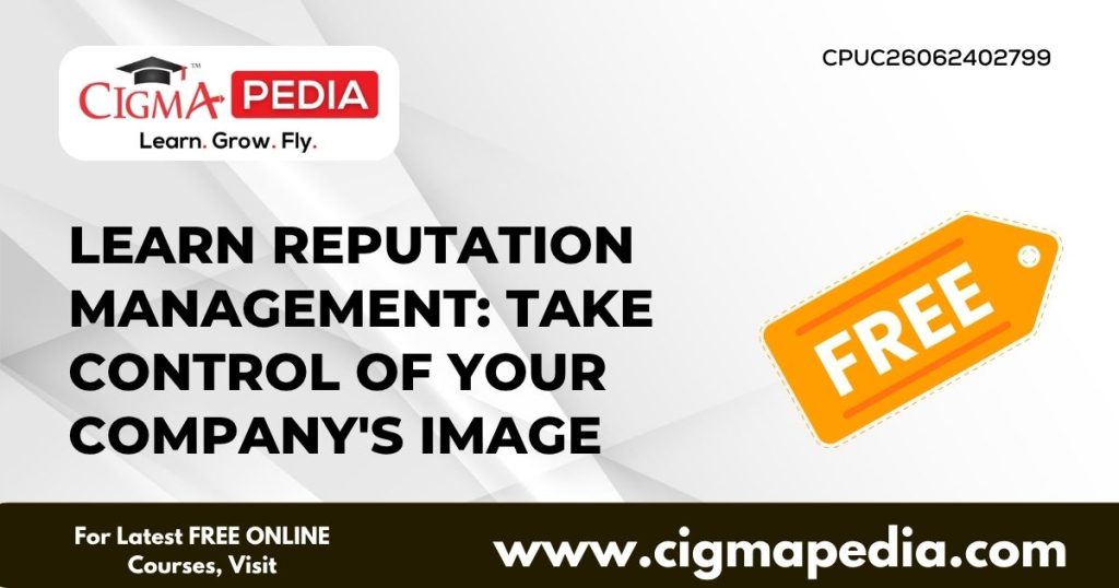 Learn Reputation Management