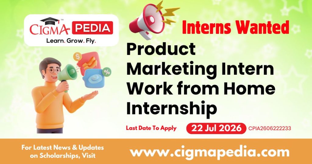 Product Marketing Intern Work from Home Internship