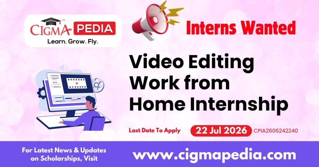 Video Editing Work From Home Internship