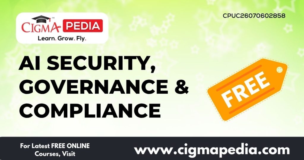 AI Security, Governance & Compliance