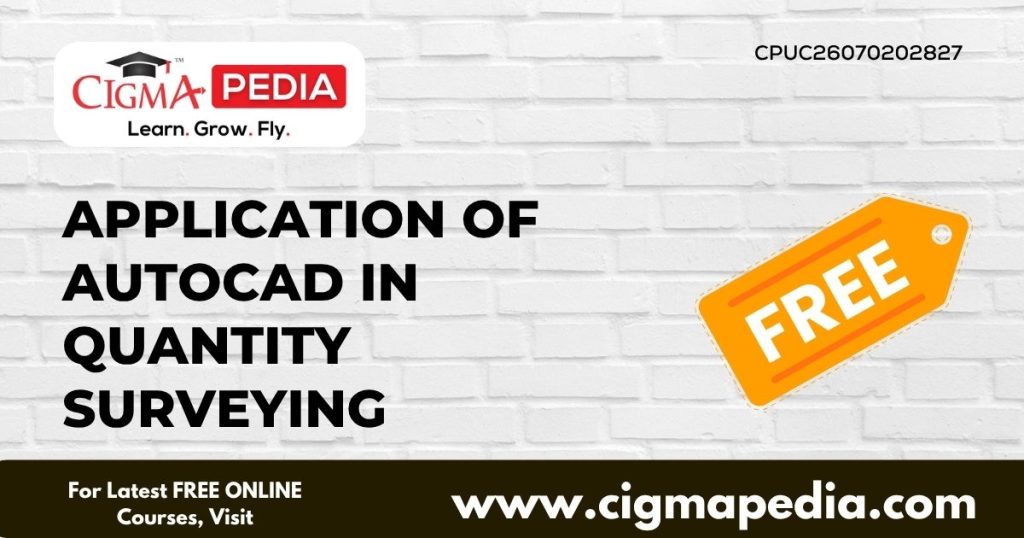 Application of AutoCAD in Quantity Surveying