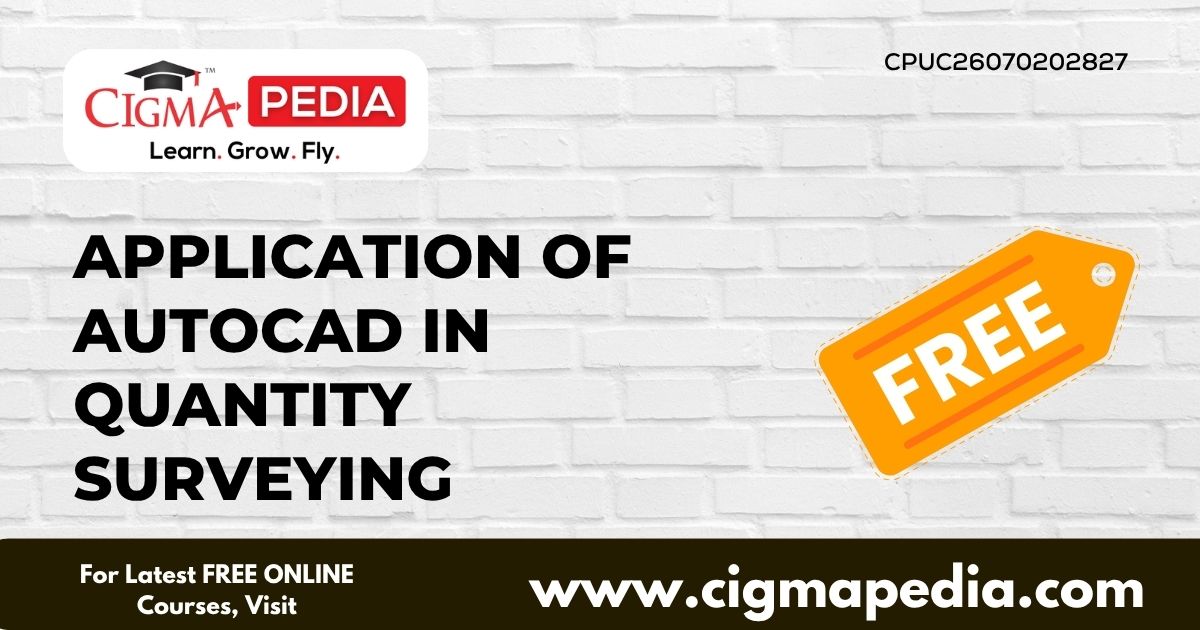 Application of AutoCAD in Quantity Surveying