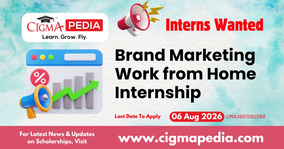 Brand Marketing Work from Home Internship