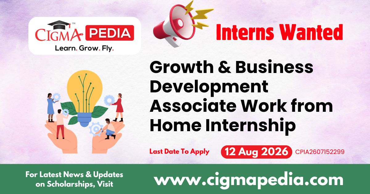 Growth & Business Development Associate Work from Home Internship