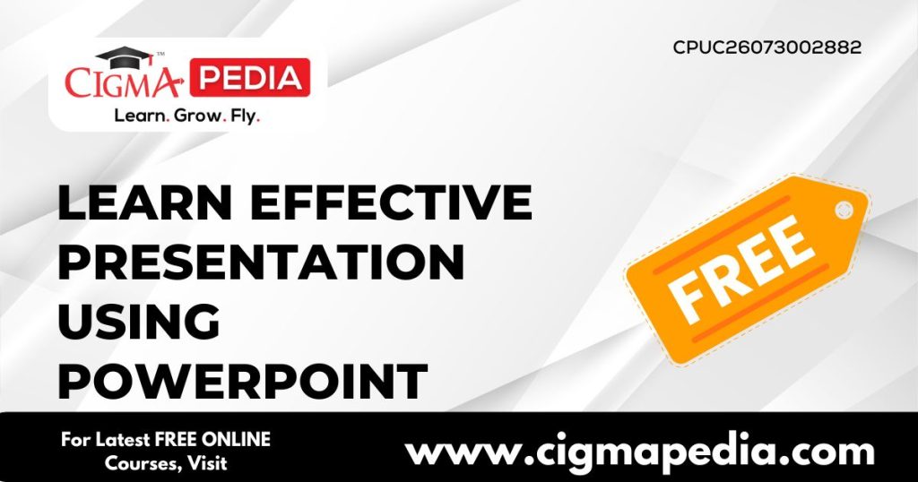 Learn Effective Presentation Using PowerPoint