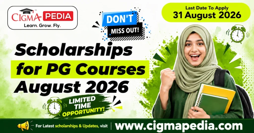 CIGMA Pedia Scholarships August 2026 For Post Graduate PG