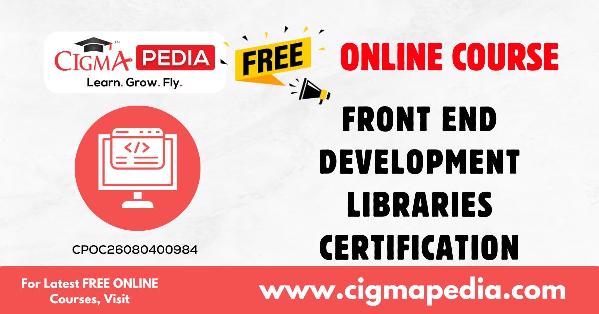 Front End Development Libraries Certification