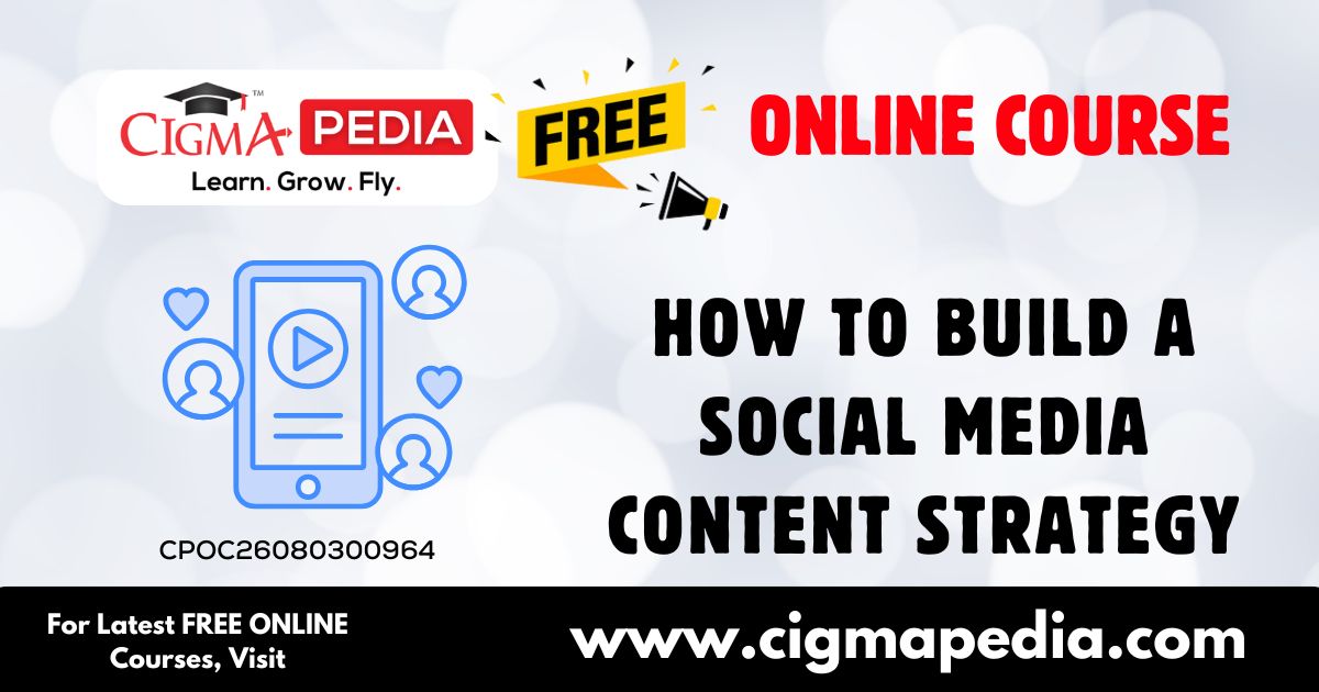 How to Build a Social Media Content Strategy