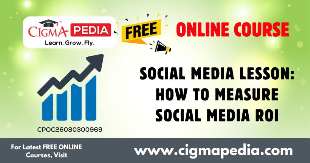 How to Measure Social Media ROI