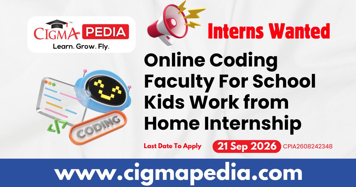 Online Coding Faculty For School Kids Work from Home Internship