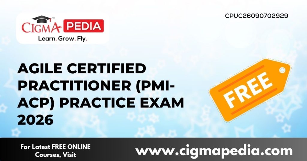 Agile Certified Practitioner (PMI-ACP) Practice Exam 2026