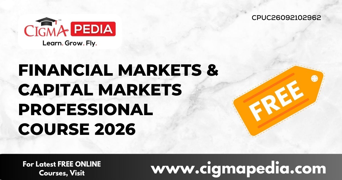 Financial Markets & Capital Markets Professional Course