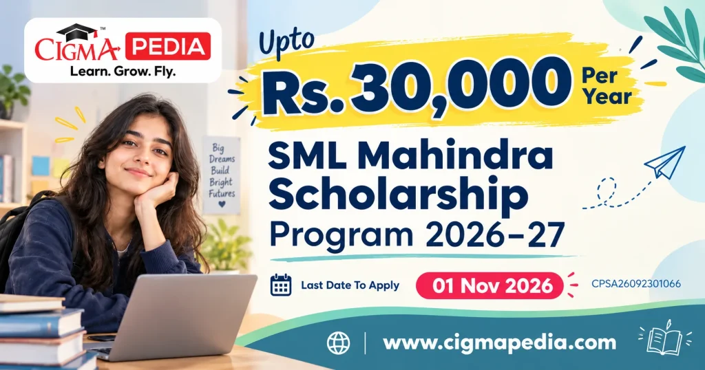 SML Mahindra Scholarship Program