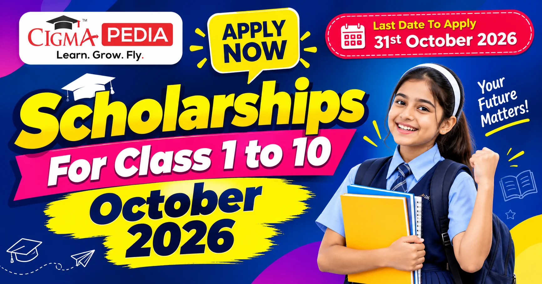 CIGMA Pedia Scholarships October 2026 for Class 1 to 10