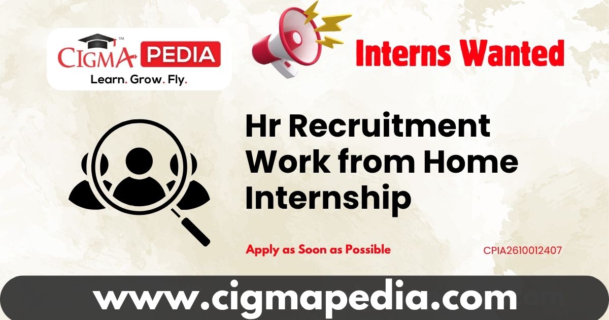 Hr Recruitment Work from Home Internship