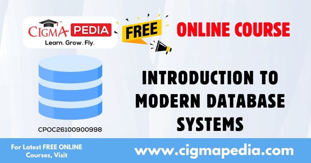 Introduction to Modern Database Systems