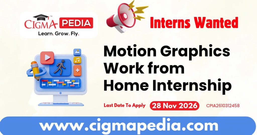 Motion Graphics Work from Home Internship